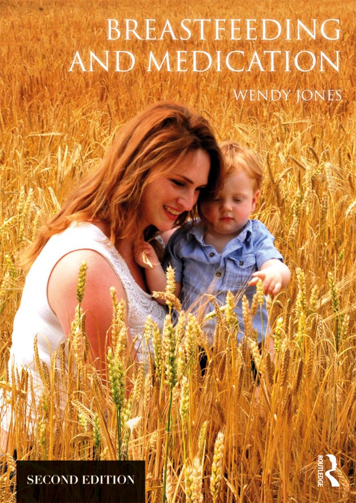 Breastfeeding and Medication, Wendy Jones